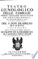 Teatro Genologico Delle Famiglie Nobili Titolate Feudatarie Ed Antiche Nobili Del Fidelissimo Regno Di Sicilia Viventi Ed Estinte ...