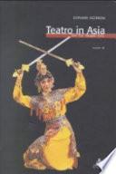 Teatro in Asia: Tibet, China, Mongolia, Corea