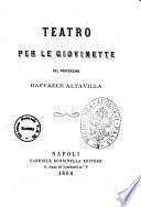 Teatro per le giovinette del prof. Raffaele Altavilla
