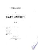 Teatro scelto di Paolo Giacometti