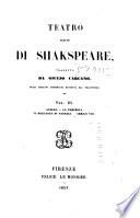 Teatro scelto di Shakspeare: Otello. La Tempesta. Il mercante di venezia. Arrigo VIII