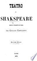 Teatro scelto di Shakspeare, tradotto in verse da G. Carcano