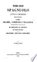 Teatro scelto spagnuolo antico e moderno