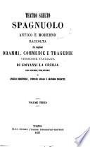 Teatro scelto spagnuolo antico e moderno