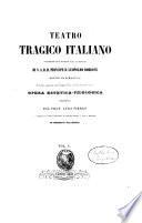 Teatro tragico italiano co' discorsi comparativi fra gl'italiani, i greci, i latini e le moderne nazioni