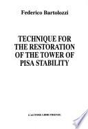 Technique for the Restoration of the Tower of Pisa Stability