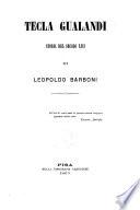 Tecla Gualandi storia del secolo 13. di Leopoldo Barboni