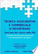 Tecnica Assicurativa e Commerciale si incontrano!