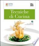 Tecniche di cucina. Per gli Ist. professionali alberghieri