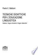 Tecniche didattiche per l'educazione linguistica