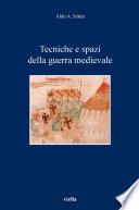 Tecniche e spazi della guerra medievale