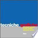 Tecniche grafiche. Per le Scuole
