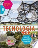 Tecnologia 2.0. Vol. A-B. Ediz. pack. Con espansione onlie. Per la Scuola media. Con DVD