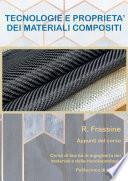 Tecnologie e Proprietà dei Materiali Compositi