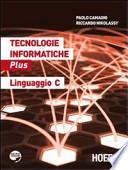 Tecnologie informatiche Plus. Linguaggio C