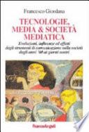 Tecnologie, media & società mediatica