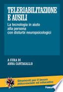 Teleriabilitazione e ausili. La tecnologia in aiuto alla persona con disturbi neuropsicologici