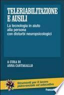 Teleriabilitazione e ausili. La tecnologia in aiuto alla persona con disturbi neuropsicologici