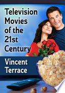 Television Movies of the 21st Century
