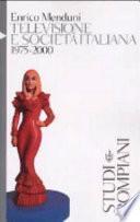 Televisione e società italiana, 1975-2000