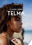 Telma (Collana Gli scrittori della porta accanto)