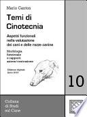 Temi di Cinotecnia 10 - Morfologia funzionale e rapporti azione/costruzione