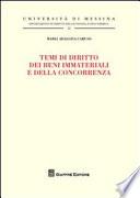 Temi di diritto dei beni immateriali e della concorrenza