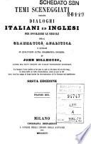 Temi sceneggiati, ossiano Dialoghi italiani ed inglesi per isvolgere le regole della grammatica analitica o quelle di qualunque altra grammatica inglese