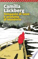 Tempesta di neve e profumo di mandorle