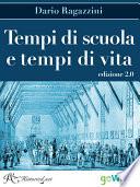 Tempi di scuola e tempi di vita. Edizione 2.0