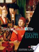 Tempi e Culture. vol. 1 Storia dal 1000 al 1650