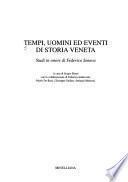Tempi, uomini ed eventi di storia veneta