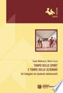 Tempo dello sport e tempo dello schermo. Un'indagine tra studenti adolescenti