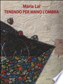 Tenendo per mano l'ombra
