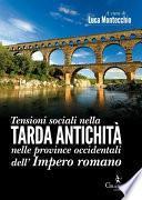 Tensioni sociali nella Tarda Antichità nelle province occidentali dell’Impero romano