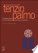 Tenzim Palmo. Spiritualità femminile. L'insegnamento di una maestra del buddhismo tibetano