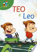Teo e Leo. Gemelli quasi uguali-Voglio la febbre. Ediz. a colori