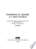 Teoderico il Grande e i Goti d'Italia