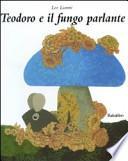 Teodoro e il fungo parlante