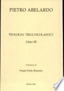 Teologia degli scolastici, libro III
