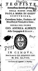 Teopiste ammaestrata secondo gli esempi della madre suor Paola Maria di Giesu' Centuriona, carmelitana scalza, ...