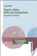 Teoria critica della partecipazione. Un approccio sociologico