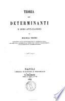 Teoria de' determinanti e loro applicazioni di Nicola Trudi
