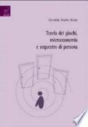 Teoria dei giochi, microeconomia e sequestro di persona