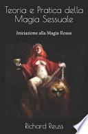 Teoria e Pratica della Magia Sessuale