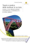 Teoria e pratica delle strutture in acciaio - Quarta edizione riveduta e ampliata