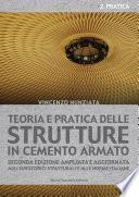 Teoria e pratica delle strutture in cemento armato