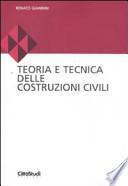 Teoria e tecnica delle costruzioni civili