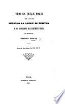 Teorica delle forze che agiscono secondo la legge di Newton, e sua applicazione alla elettricità statica, etc