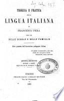 Teorica e pratica della lingua italiana per uso delle scuole e delle famiglie